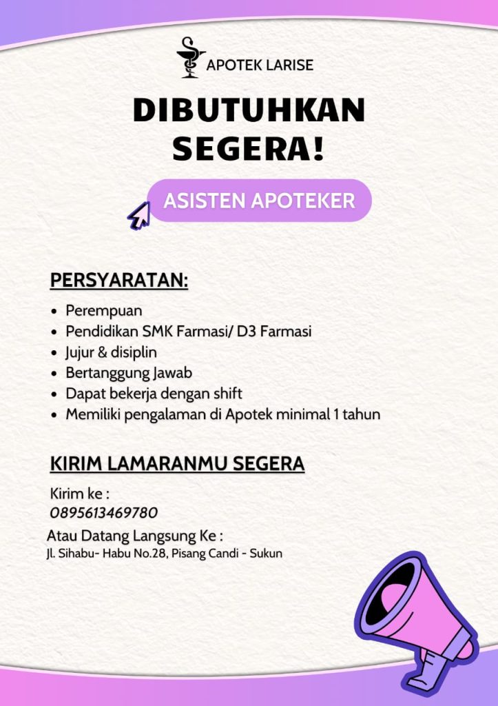 LOWONGAN PEKERJAAN APOTEK LARISE DARI SMK PIM